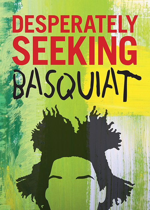 Desperately Seeking Basquiat