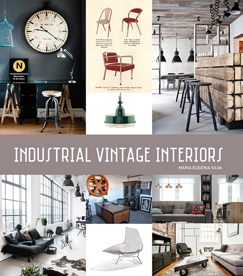 Industrial Vintage Interiors Gingko Press