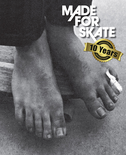 Made for Skate: 10th Anniversary Edition
