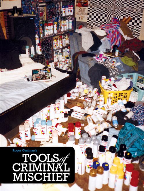 Roger Gastman’s Tools of Criminal Mischief