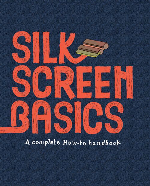 Silkscreen Basics