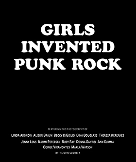 Girls Invented Punk Rock