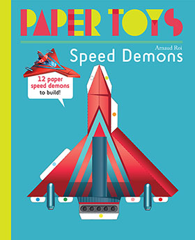 Paper Toys: Speed Demons