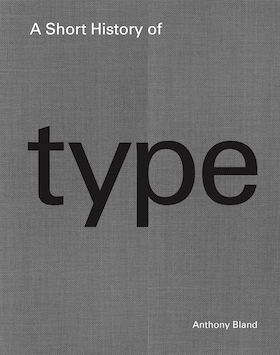A Short History of Type