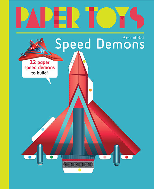 Paper Toys: Speed Demons