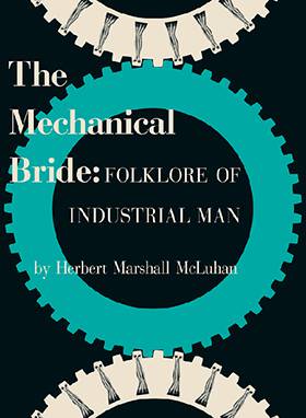 The Mechanical Bride (paperback)